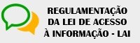 Regulamentação LAI - Lei de Acesso à Informação