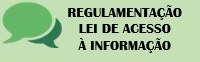 Regulamentação LAI - Lei de Acesso à Informação